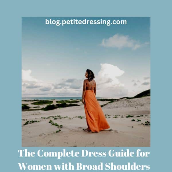 what dress look good on women with broad shoulders