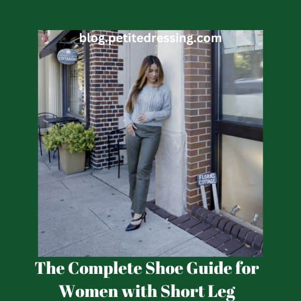 what shoes look good for women with short legs