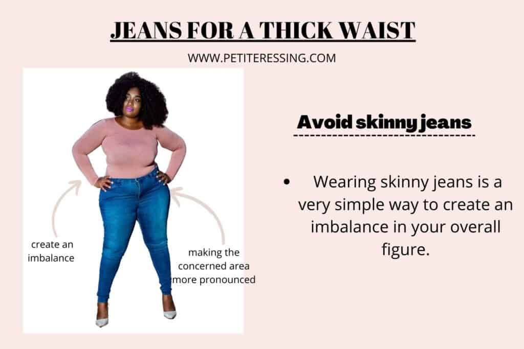 JEANS FOR A THICK WAIST-AVOID SKINNY JEANS