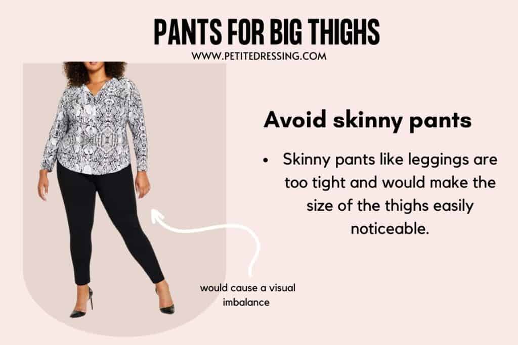 PANTS FOR THICK THIGHS-AVOID SKINNY PANTS