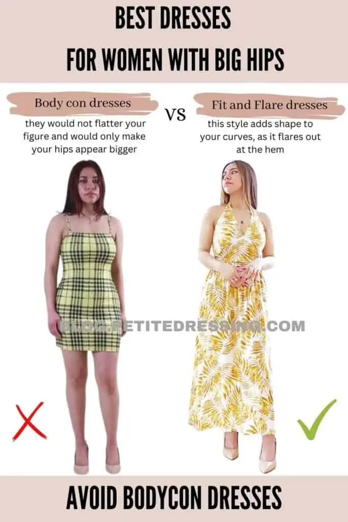 Avoid bodycon dresses