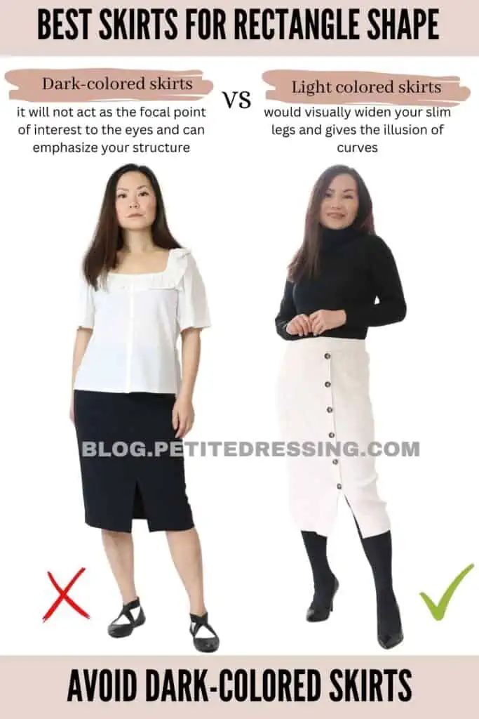 Avoid dark-colored skirts