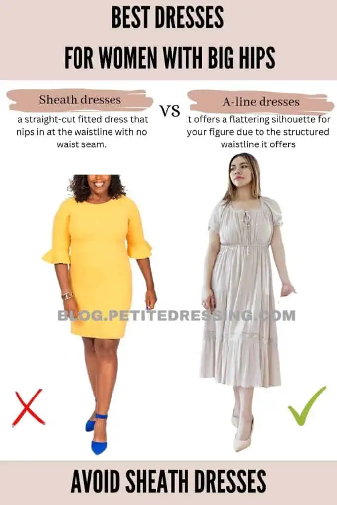 Avoid sheath dresses