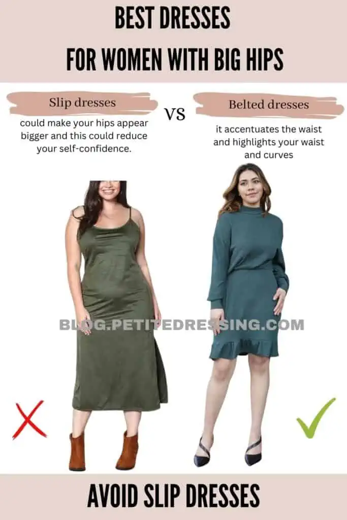 Avoid slip dresses