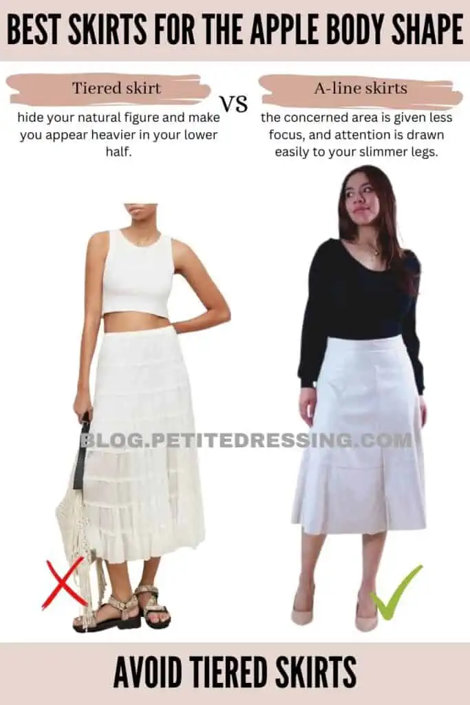 Avoid tiered skirts