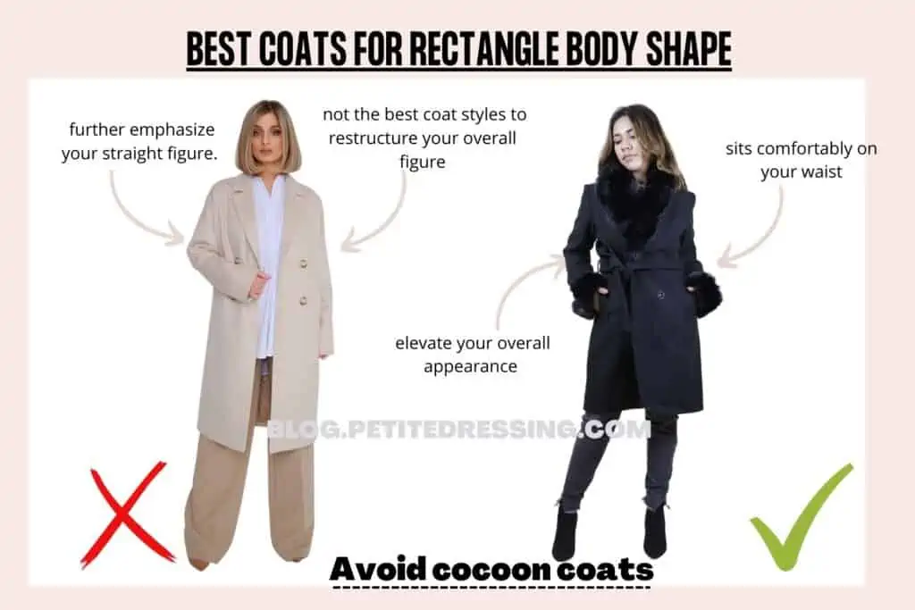 BEST COATS FOR RECTANGLE BODY SHAPE-Avoid cocoon coats
