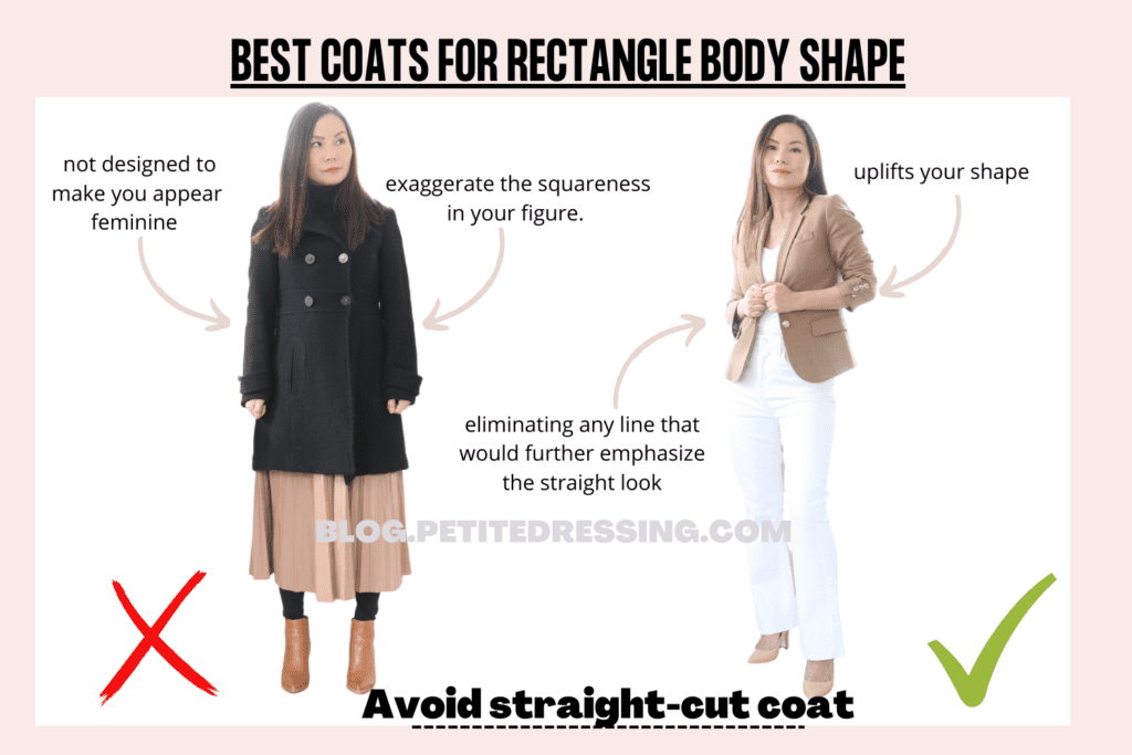 BEST COATS FOR RECTANGLE BODY SHAPE-Avoid straight-cut coat