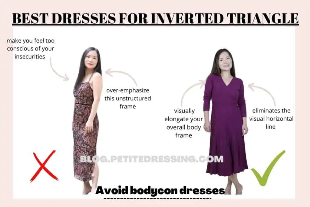BEST DRESSES FOR INVERTED TRIANGLE-Avoid bodycon dresses