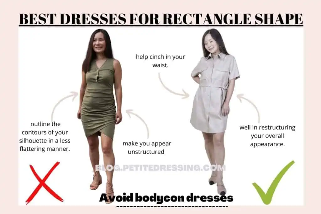 BEST DRESSES FOR RECTANGLE SHAPE-Avoid bodycon dresses