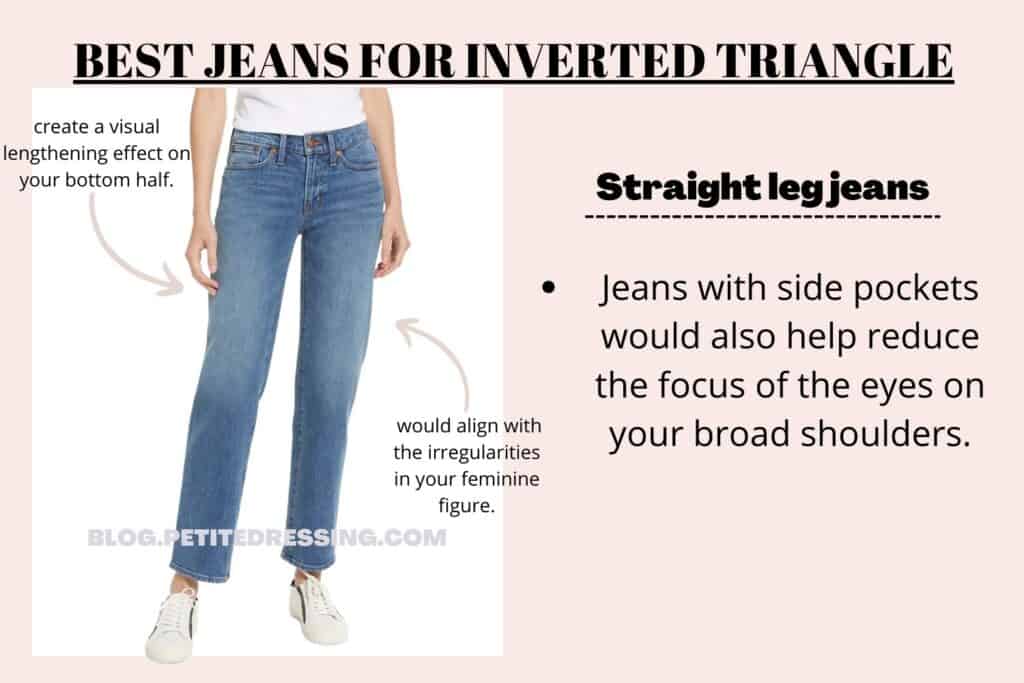 BEST JEANS FOR INVERTED TRIANGLE-straight leg jeans