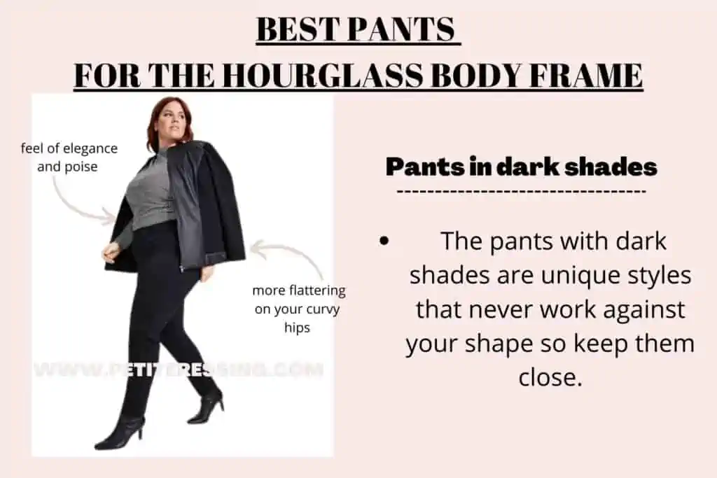 BEST PANTS FOR HOURGLASS BODY FRAME -dark colored pants