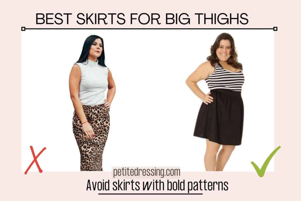 BEST SKIRTS FOR BIG THIGHS-Avoid skirts with bold patterns