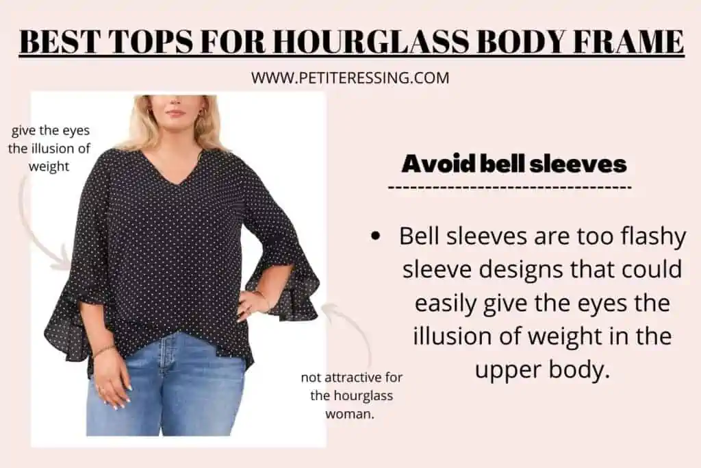 BEST TOPS FOR HOURGLASS BODY FRAME -avoid bell sleeve