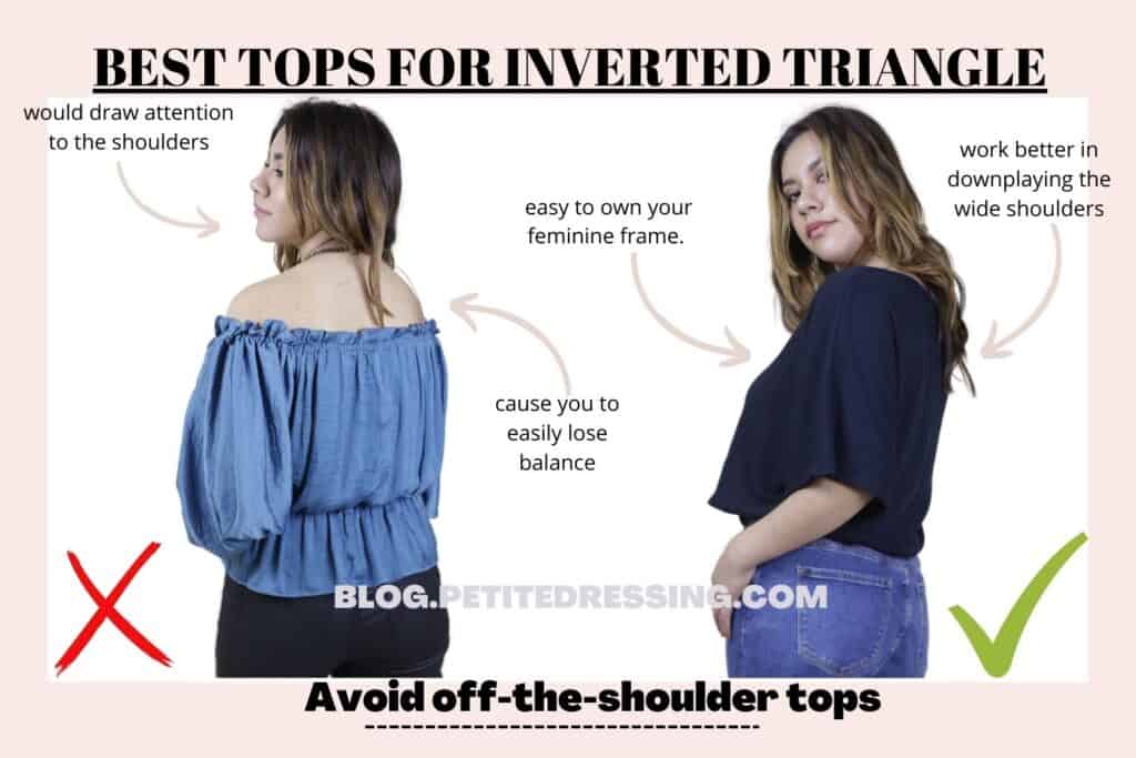 BEST TOPS FOR INVERTED TRIANGLE-Avoid off-the-shoulder tops