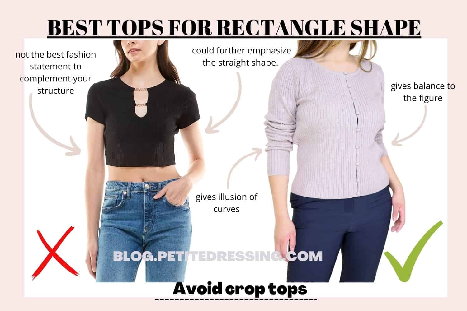 BEST TOPS FOR RECTANGLE SHAPE Avoid Crop Tops