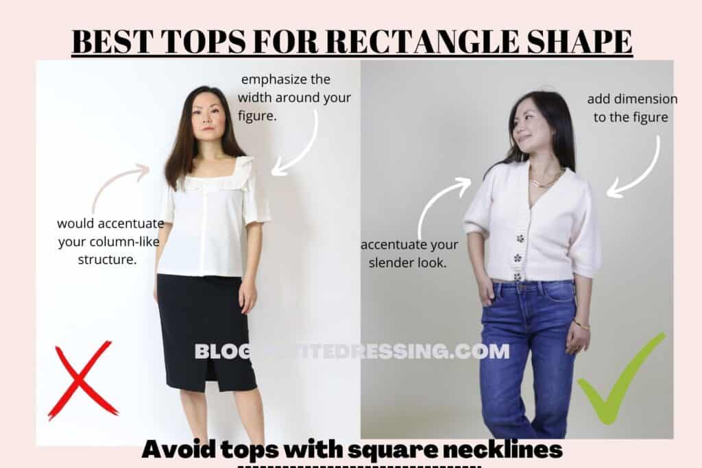 BEST TOPS FOR RECTANGLE SHAPE-Avoid tops with square necklines