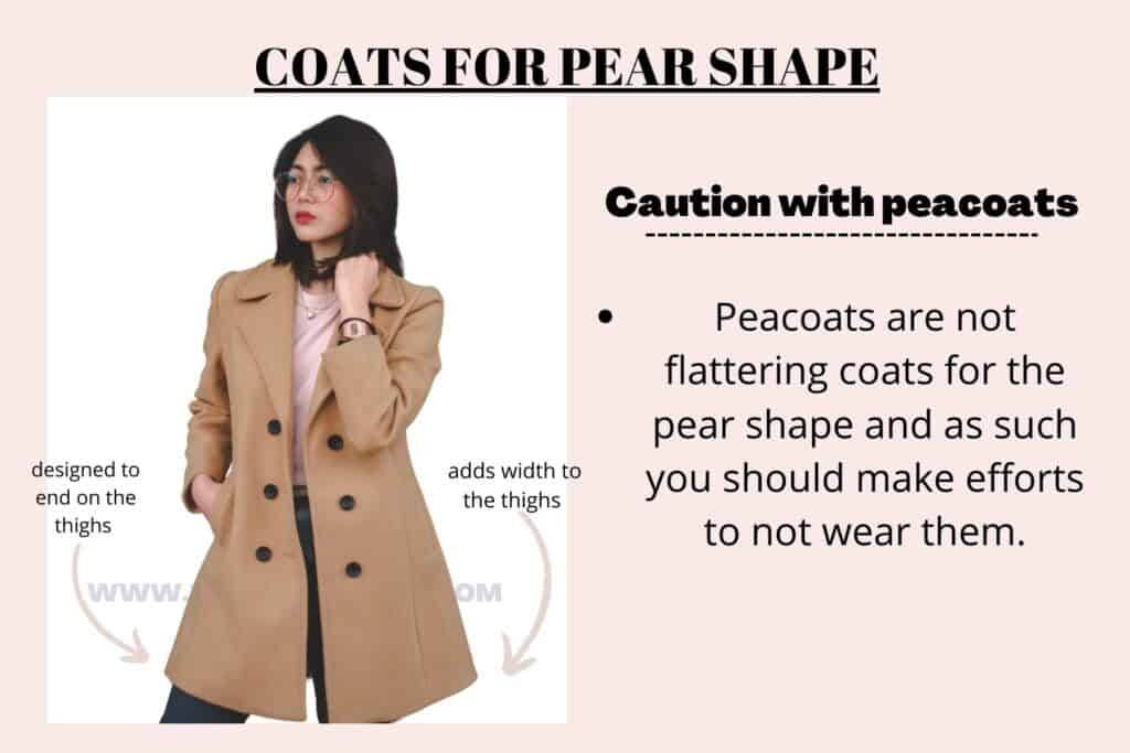 COATS FOR PEAR SHAPE-CAUTION WITH PEACOAT