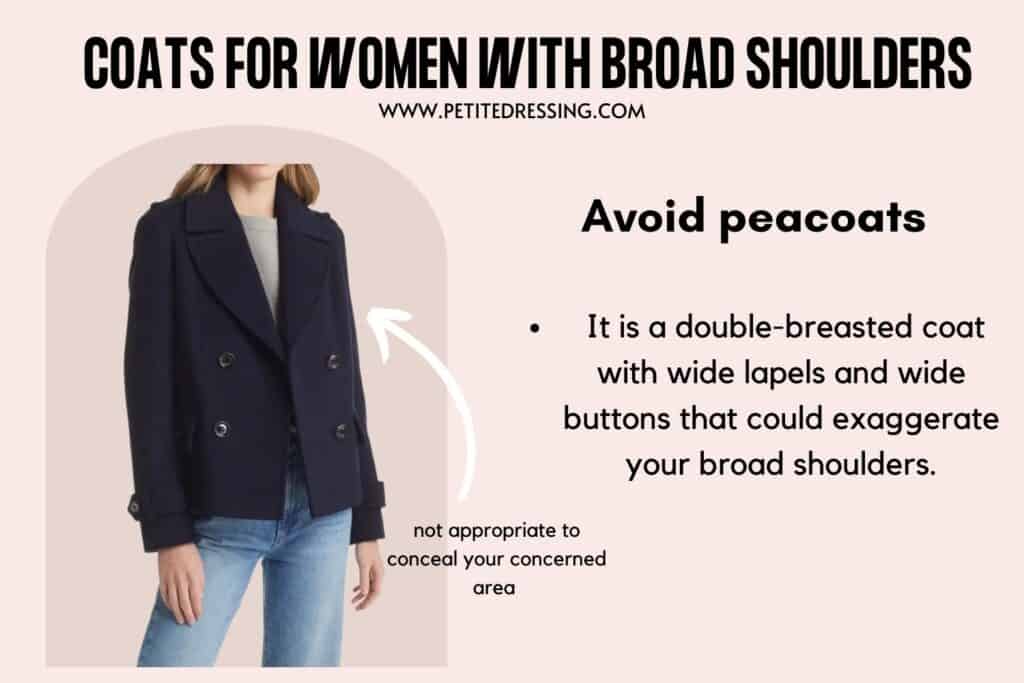 COATS FOR WOMEN WITH BROAD SHOULDERS-Avoid peacoats