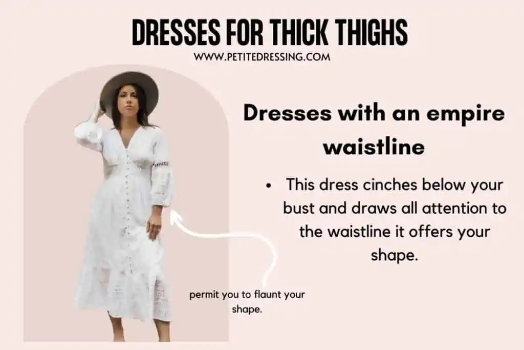 DRESSES FOR THICK THIGHS-Dresses with an empire waistline