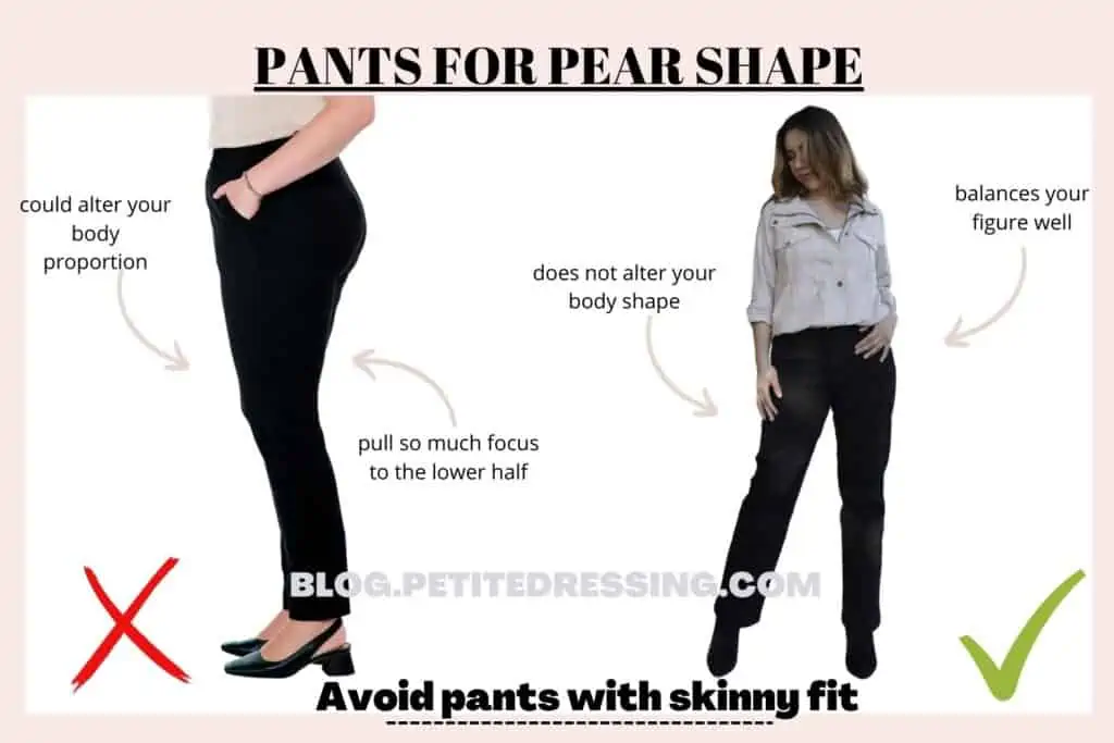 PANTS FOR PEAR SHAPE-avoid pants with skinny fit