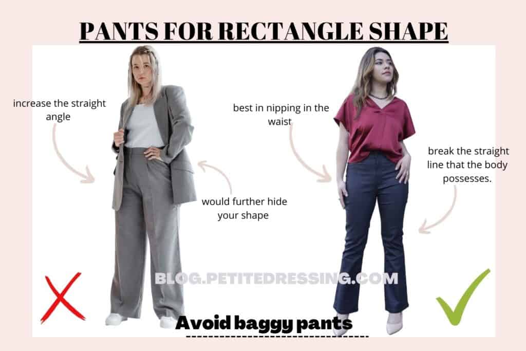 PANTS FOR RECTANGLE SHAPE-Avoid baggy pants