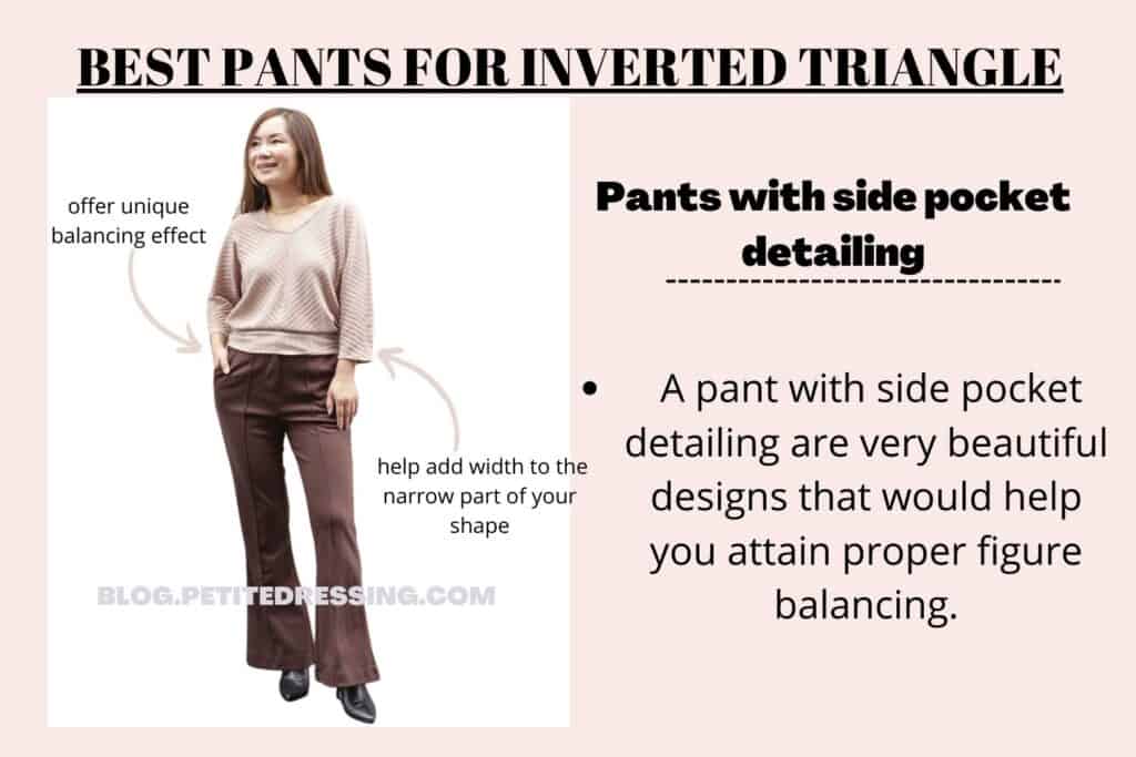 BEST PANTS FOR INVERTED TRIANGLE-Pants with side pocket detailing