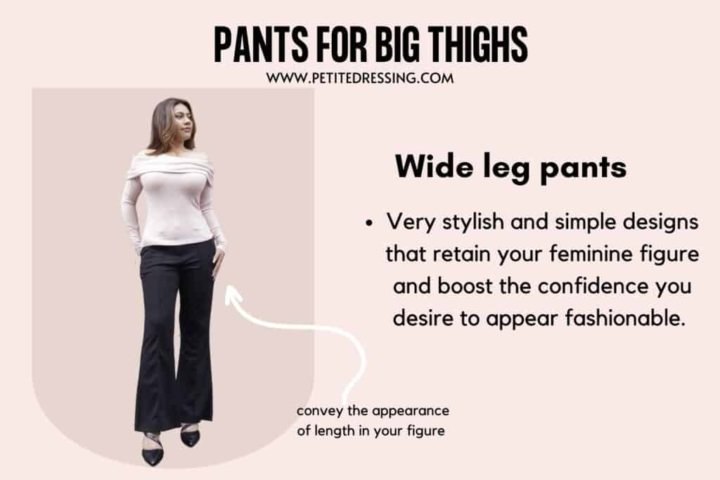 PANTS FOR THICK THIGHS- WIDE LEG