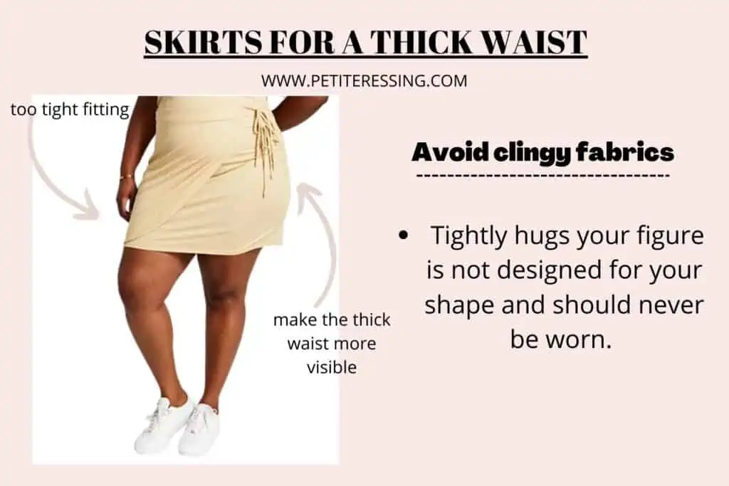 SKIRTS FOR A THICK WAIST-Avoid clingy fabrics