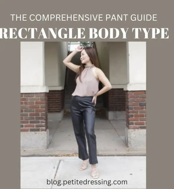 What pants look good on rectangle body type