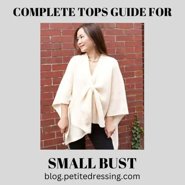 what tops look good on small bust