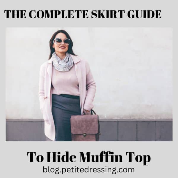 what style skirts can hide a muffin top
