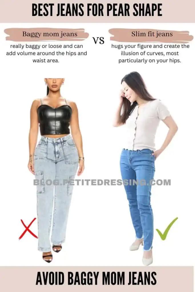 Avoid Baggy Mom Jeans