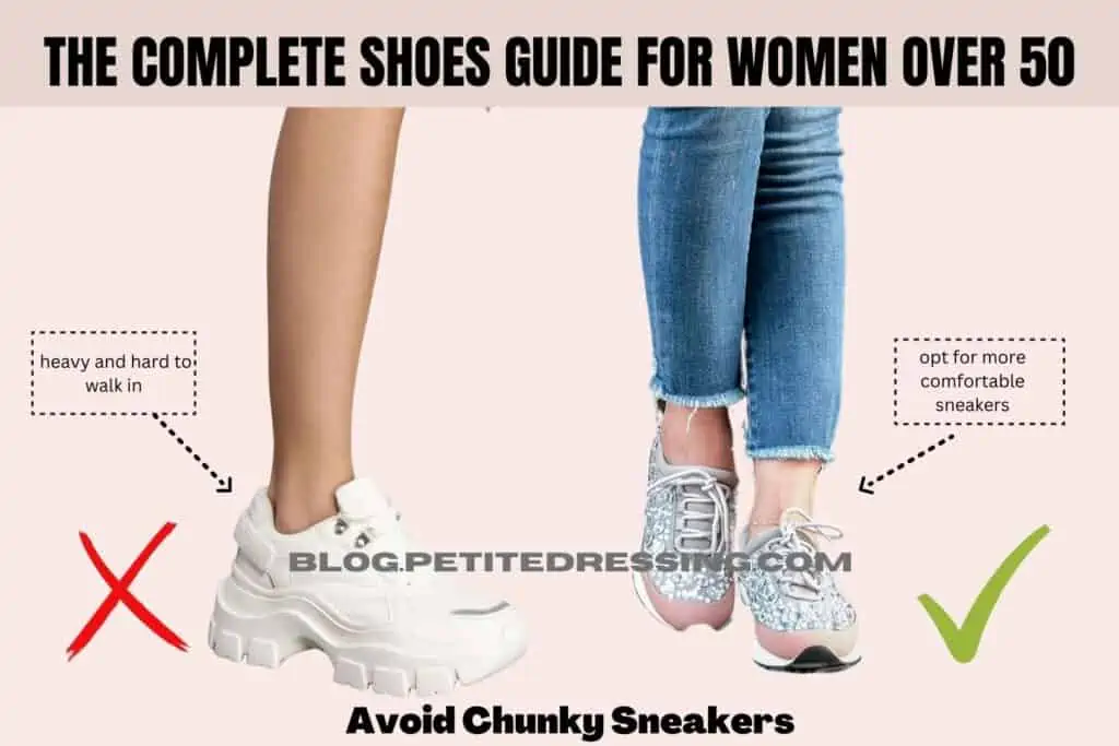 The Complete Shoes Guide For Women Over 50-Avoid Chunky Sneakers