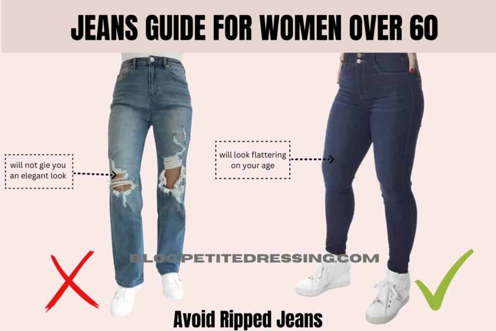Jeans Guide for Women Over 50-Avoid Ripped Jeans