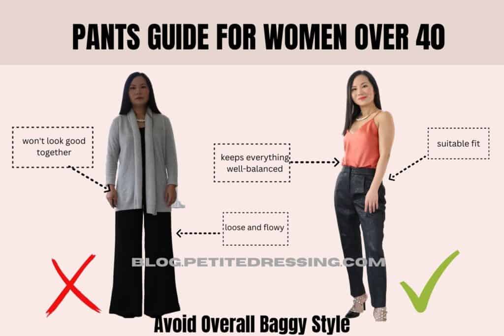 Pants Guide For Women Over 40-Avoid Overall Baggy Styles