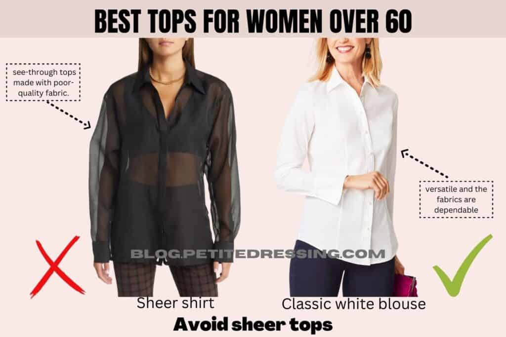 The Tops Guide for Women Over 60-Avoid sheer tops