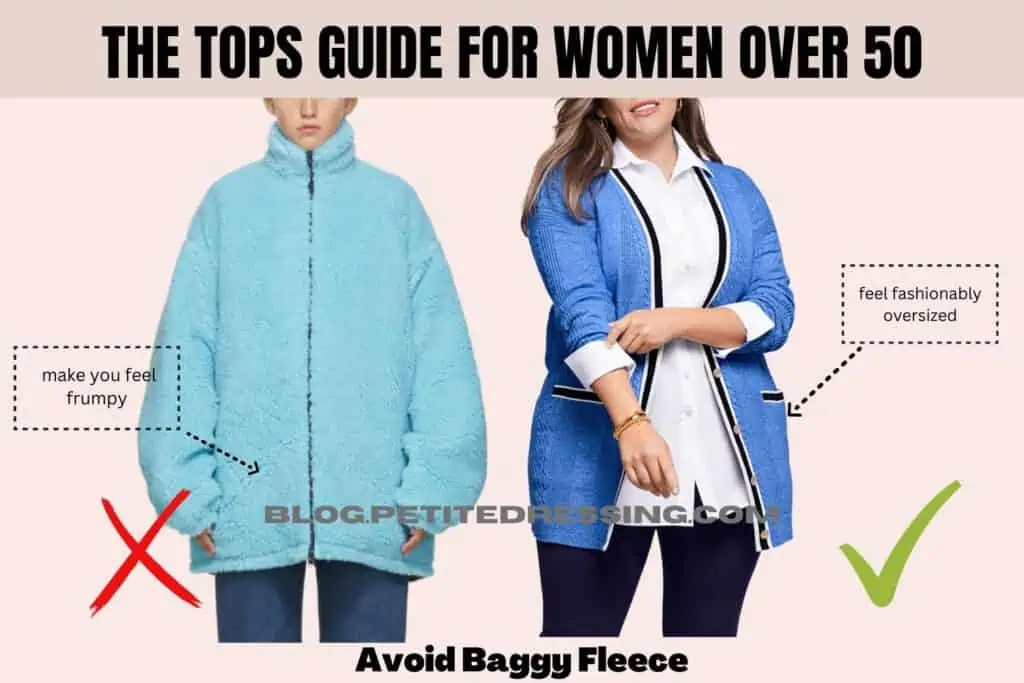 The Tops Guide for Women over 50-Avoid Baggy Fleece