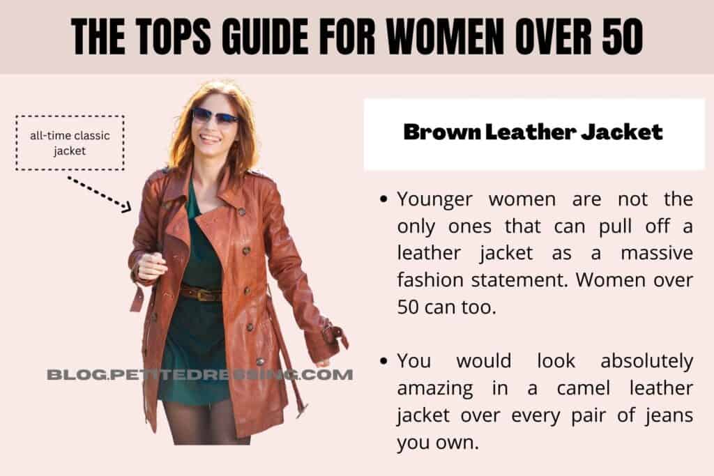 The Tops Guide for Women over 50-Brown Leather Jacket