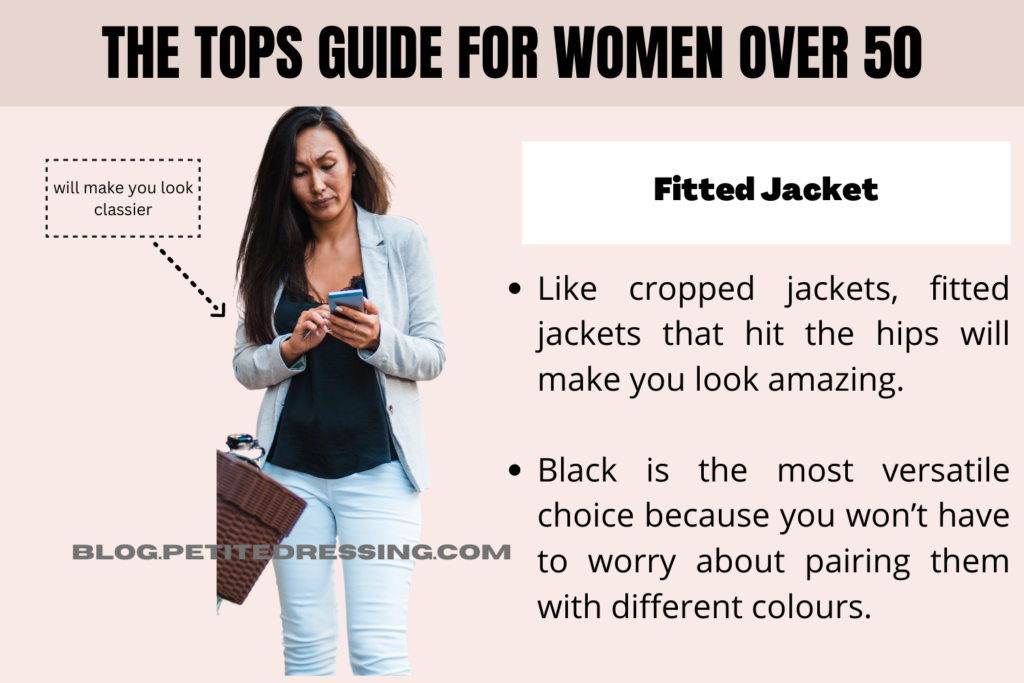 The Tops Guide for Women over 50-Fitted Jacket