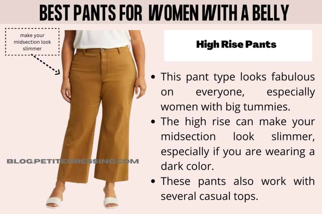What style of pants look good on women with a belly-High Rise Pants