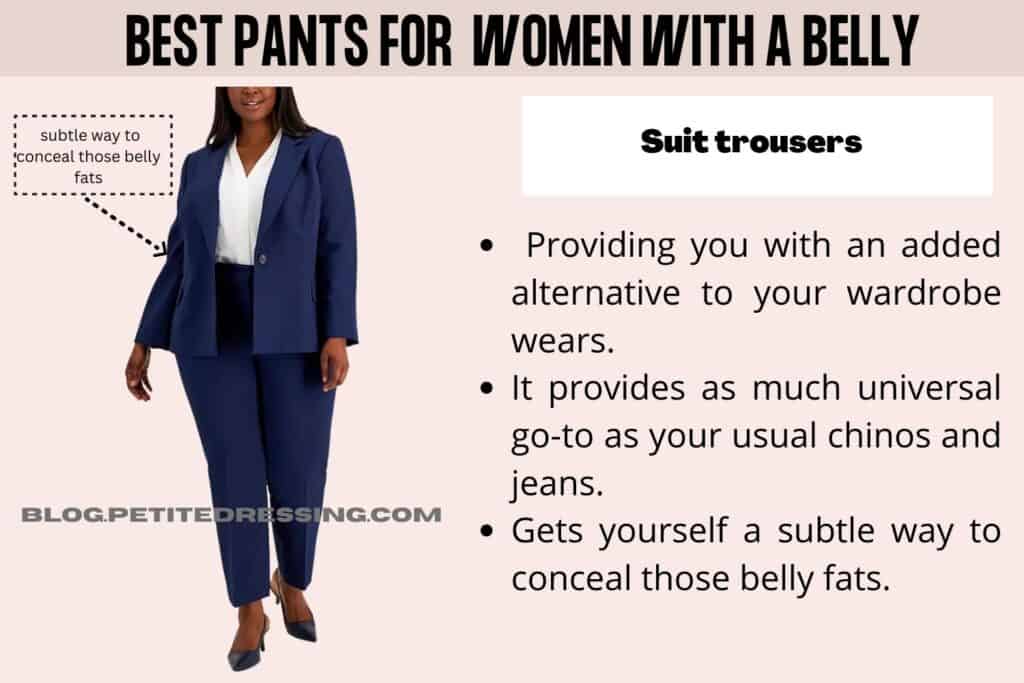 What style of pants look good on women with a belly-Suit trousers