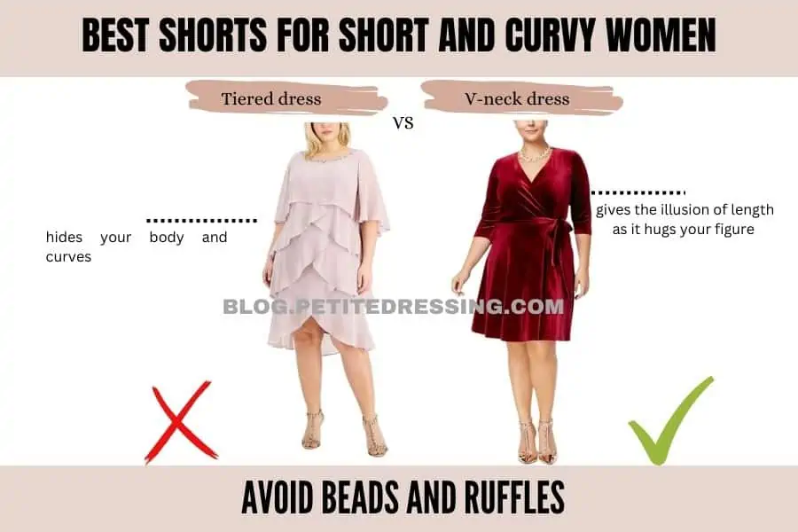 Avoid beads and ruffles