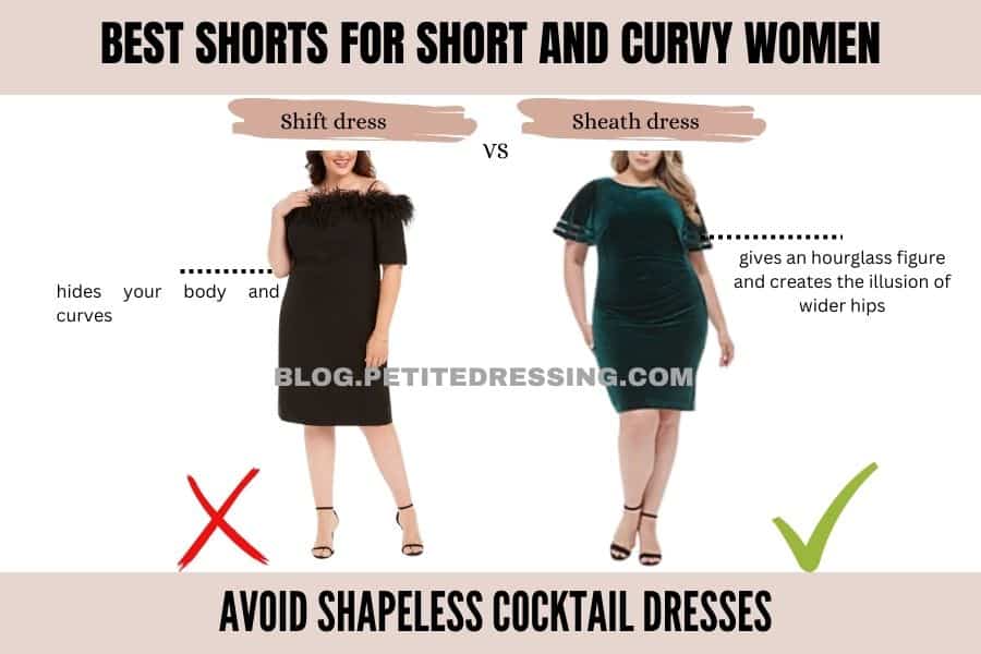 Avoid shapeless cocktail dresses