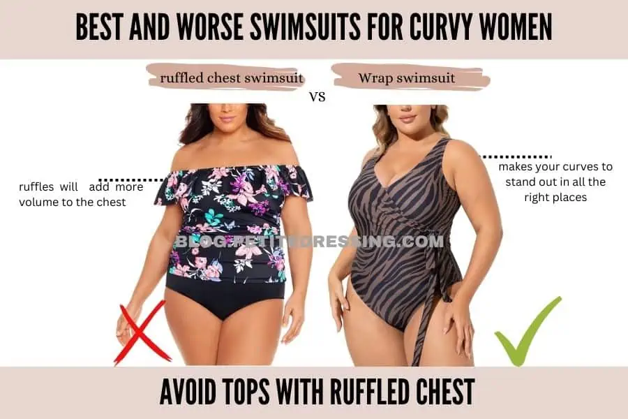 Avoid tops with ruffled chest