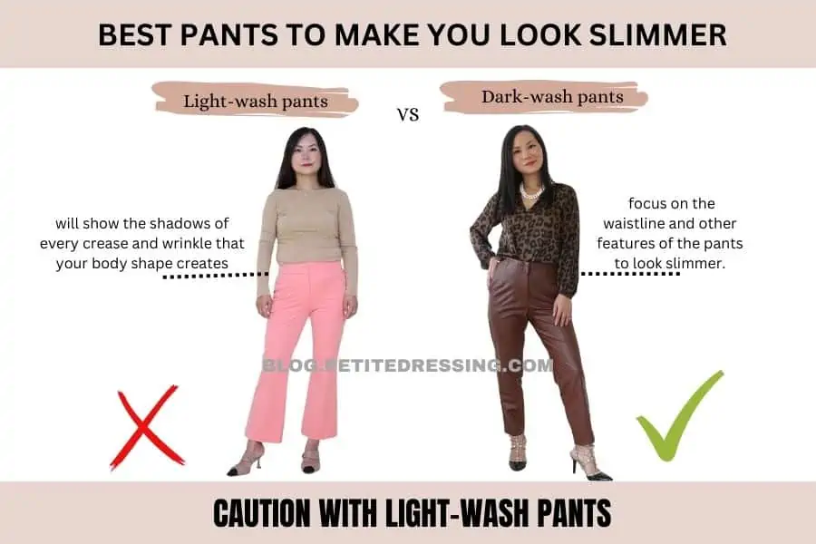 Caution with light-wash pants