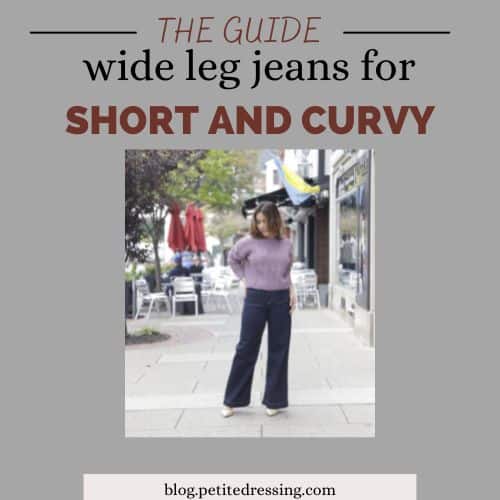 how to wear wide leg jeans if you are short and curvy
