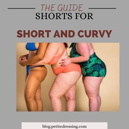 What style shorts look good on short and curvy women
