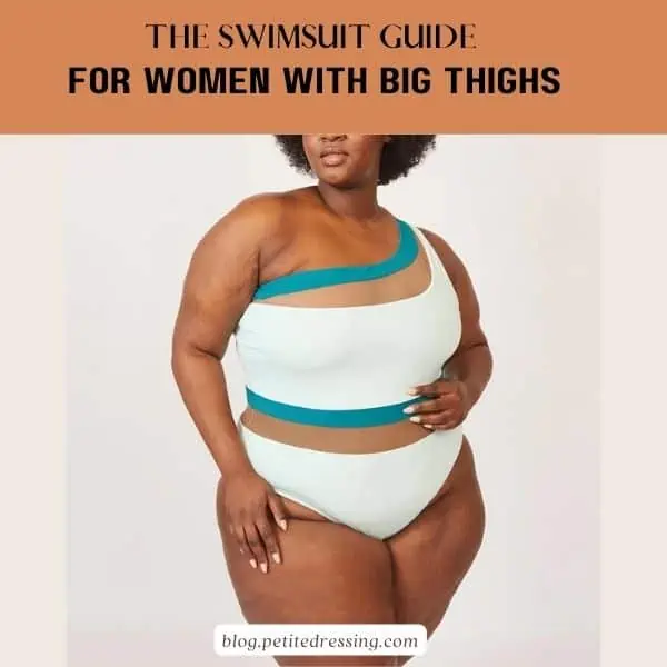 The Swimsuit Guide for Women With Big Thighs