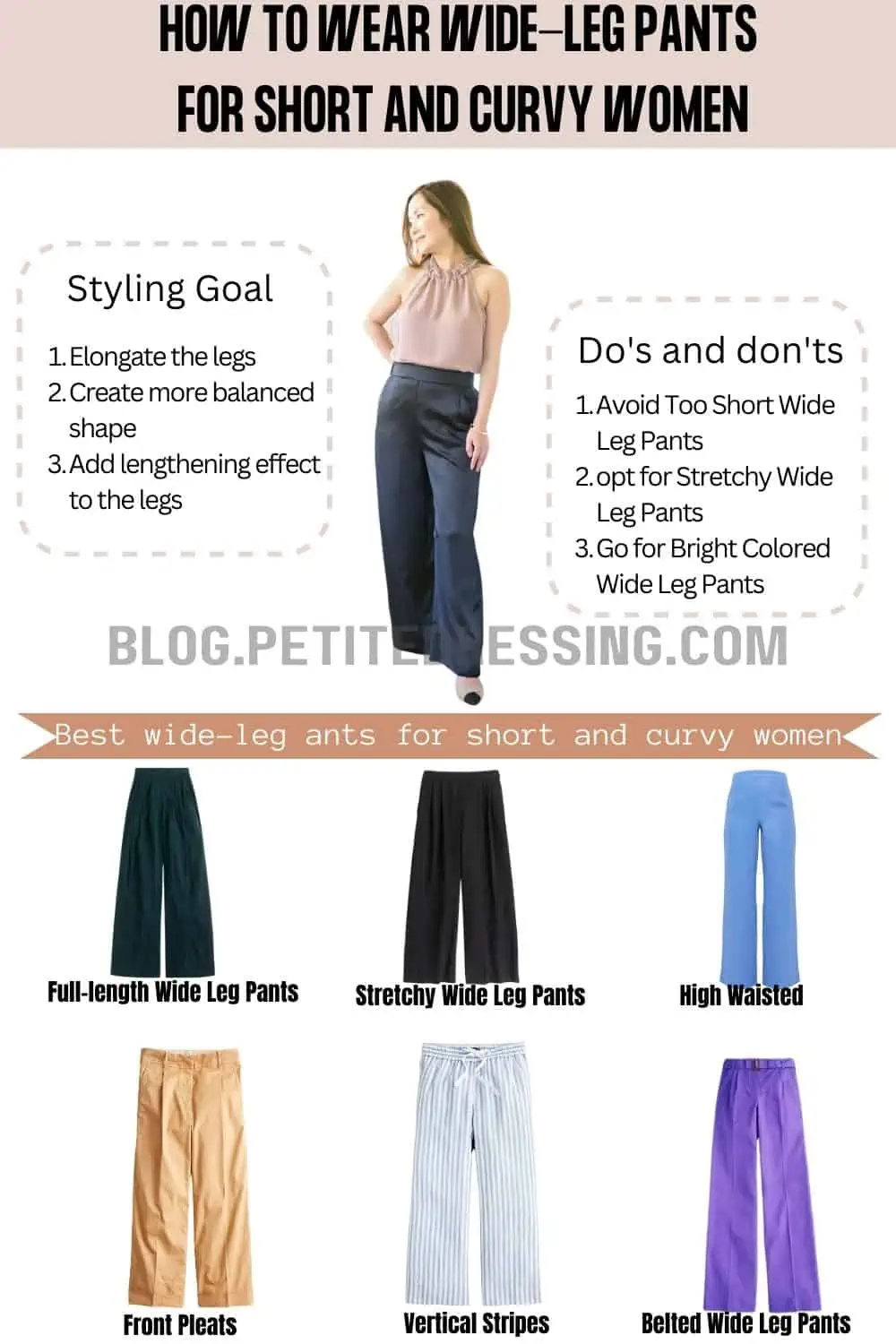 The Wide Leg Pants Guide for Short and Curvy Women - Petite Dressing