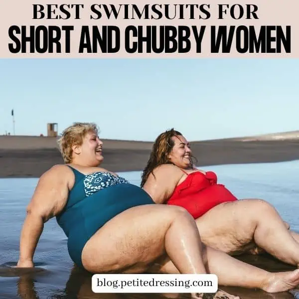 Swimsuit Guide for Short and Chubby Women